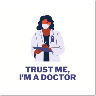 Trust me, I’m a doctor Posters and Art